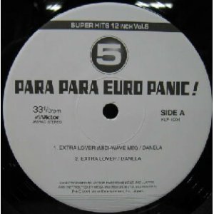 画像: $ PARA PARA EURO PANIC ! 5 (KLP-1004) DANELA / EXTRA LOVER YYY79-1484-40-94 後程済