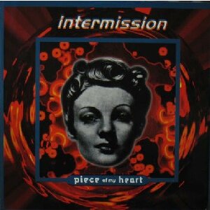 画像: INTERMISSION / PIECE OF MY HEART  原修正