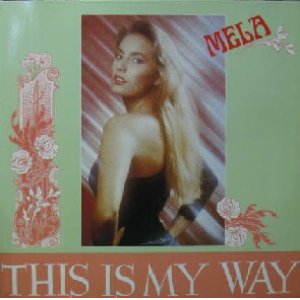 画像: MELA / THIS IS MY WAY