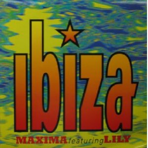 画像: $ MAXIMA feat.LILY / IBIZA (12LILY1) YYY316-4019-5-15-4F