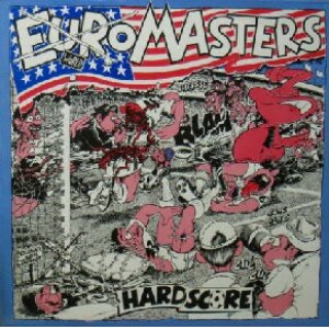 画像: %% EUROMASTERS / HARDSCORE (ROT 035) カラー盤 Y1+黒盤1