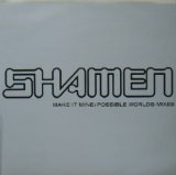 画像: $ SHAMEN / MAKE IT MINE/POSSIBLE WORLDS-MIXES (108TP 12DJ) Y10+