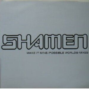 画像: $ SHAMEN / MAKE IT MINE / POSSIBLE WORLDS-MIXES (108TP 12DJ) Y10+ 4F6A4