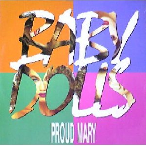 画像: $ BABY DOLLS / PROUD MARY (SNR-01191) Y?