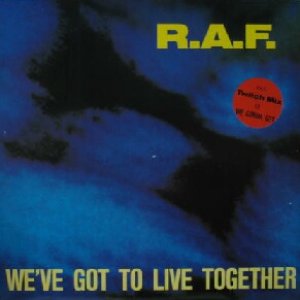 画像: $$ R.A.F. / WE'VE GOT TO LIVE TOGETHER (ZYX 6729-12) YYY308-3886-5-20