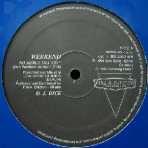 画像: $ DJ DICK / WEEKEND (BB 2012 MX)  YYY343-4251-1-1 完売　後程済