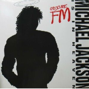 画像: $ OBSCURE FM / MICHAEL JACKSON IS IN HEAVEN (TR 013) YYY142-2071-20-35