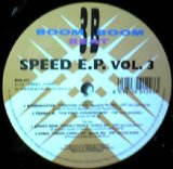 画像: $ SPEED EP VOL.3  Speedmaster / Highway Star (BBB 027) EEE6+