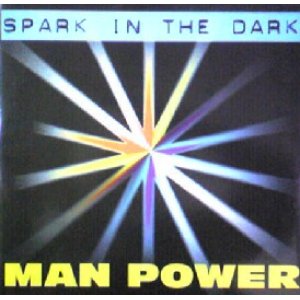 画像: $ MAN POWER / SPARK IN THE DARK (DELTA 1052) EEE3F 後程済