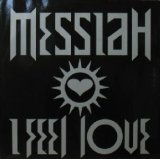 画像: MESSIAH / I FEEL LOVE  原修正