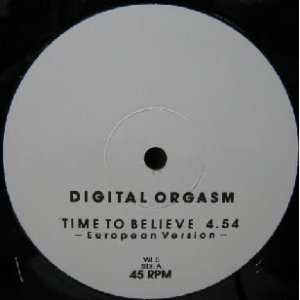 画像: $$ DIGITAL ORGASM / TIME TO BELIEVE (WL 5) Y18 後程店長確認
