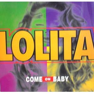 画像: $ LOLITA / COME ON BABY (ABeat 1200) EEE10+ 後程済