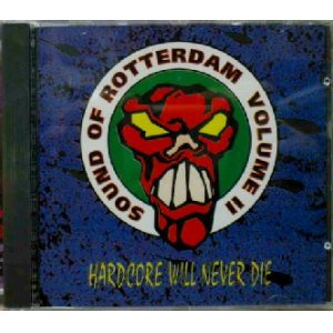 画像: $ THE SOUND OF ROTTERDAM VOLUME II - HARDCORE WILL NEVER DIE (ROT 124) CD Y27