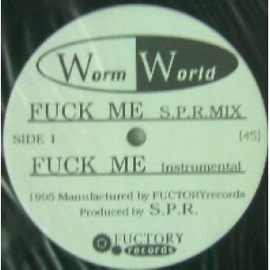 画像: $ WORM WORLD / FUCK ME (none) 限定/貴重盤 YYY335-4178-3-3 後程済