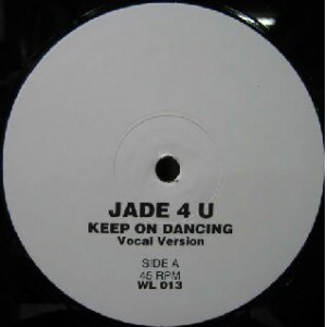 画像: $$ JADE 4 U / KEEP ON DANCING (WL 013) Y15 原修正