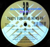 画像: $ THAT'S EUROBEAT NEWS 04 (BBB 041) EEE3+