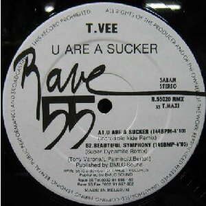 画像: $ T. VEE / U ARE A SUCKER (REMIX) Rave 55 (R.55020 RMX) Y8-4F? 在庫未確認