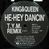 画像: $ King & Queen / He-Hey Dancing (T.Y.M. Remix) Lou Grant  / Take Me High All Days (Dr 4 Remix) 未開封 (AVJS-1089) 限定盤 Y20+4F