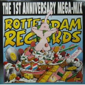 画像: $ ROTTERDAM RECORDS THE 1ST ANNIVERSARY MEGA-MIX (ROTMIX 01) レコード YYY55 後程済