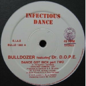 画像: $ BULLDOZER feat. Dr.D.O.P.E. / DANCE GOT SICK part TWO (BULLD 1302) Y?