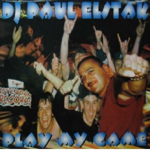 画像: DJ PAUL ELSTAK / PLAY MY GAME　【ラスト】