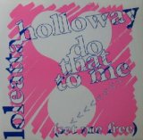 画像: $ LOLEATTA HOLLOWAY / DO THAT TO ME (SET ME FREE) UK (DEBTX 3124) Y10+?