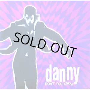 画像: DANNY / DON'T YOU KNOW (HE 136) 補充中