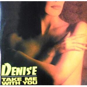 画像: $ Denise / Take Me With You / You Belong To Me / Take A Chance With Me (DELTA 1056) 後程済