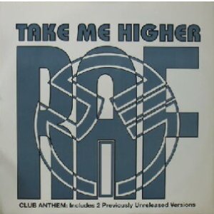画像: R.A.F. / TAKE ME HIGHER (MRL)