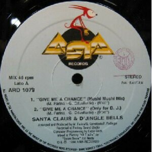 画像: SANTA CLAUS&D'JINGLE BELLS / GIVE ME A CHANCE  原修正