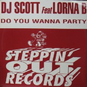 画像: DJ SCOTT / DO YOU WANNA PARTY (DAS03)  原修正