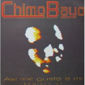 画像: $$ CHIMO BAYO / ASI ME GUSTA A MI REMIXES 97 (MX 806) YYY195-2938-5-13
