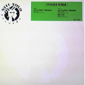 画像: $ ITALIAN GIRLS / CALIFORNIA DREAMIN'  (SNR 00392) 原修正 Y?