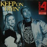 画像: $ TWENTY 4 SEVEN / KEEP ON TRYIN' (CNR Music – 2002002) Y14-4F
