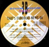 画像: $ THAT'S EUROBEAT NEWS 06 (BBB 043) EEE6+
