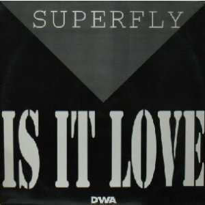 画像: $ SUPERFLY / IS IT LOVE? (DWA 01.17) Y30-4F 在庫未確認
