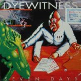 画像: DYEWITNESS / SEVEN DAYS