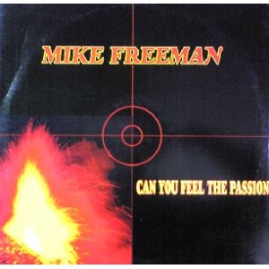 画像: $ MIKE FREEMAN / CAN YOU FEEL THE PASSION (TRD 1264) EEE??