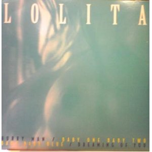 画像: $ LOLITA / HURRY MAN * BABY ONE BABY TWO * BABY BABY BLUE (ABeat 2004) EEE20+ 後程済