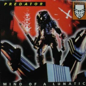 画像: PREDATOR / MIND OF A LUNATIC (RUF 020-5) YYY194-2917-1-1