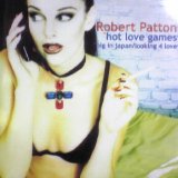 画像: $ Robert Patton ‎/ Hot Love Games * Big In Japan * Looking 4 Love (AV04/98) Y5+