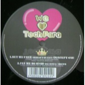 画像: $ We Love TechPara / FLY ME SO HIGH NIKI REMIX （VEJT-89209） VIP2