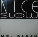 画像: $ MR. BLACK / NICE AND SLOW (ARD 1139) EEE20+ 後程済