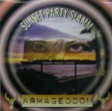画像: %% ARMAGEDDON / SUNSET PARTY SLAMM (ROT 039) カラー盤 Y? 後程済　在庫未確認