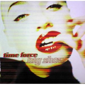 画像: $$ TIME FORCE / BIG SHOW (TRD 1532) EEE10+