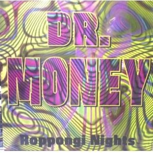 画像: $ DR.MONEY / ROPPONGI NIGHTS (TRD 1439) EEE10+ 後程