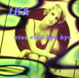 画像: $ IKA / CIAO CIAO BYE BYE (TRD 1586) EEE10+ 後程済