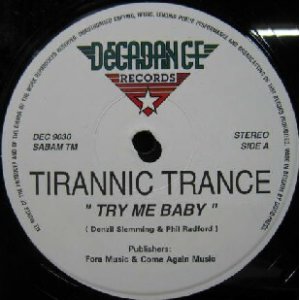 画像: $ TIRANNIC TRANCE / TRY ME BABY (DEC 9030) Y7-5F?-南西