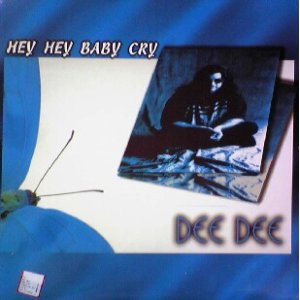 画像: $ DEE DEE / HEY HEY BABY CRY (VIB 03) EEE15+