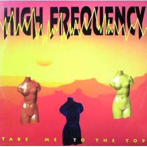 画像: $$ HIGH FREQUENCY / TAKE ME TO THE TOP (TRD 1306) EEE20